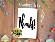 Load image into Gallery viewer, Thanks | Printable Thank You Card | Thank You Cards For Business | Thank You Notes | Downloadable File