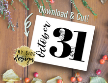 Load image into Gallery viewer, October 31st | SVG Designs | SVG File | SVG for Cricut | SVG Cutting File