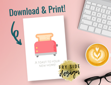 Load image into Gallery viewer, A Toast to Your New Home | Printable Housewarming Card | Cards For A New Home | New Home Congratulations Card