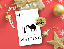 Load image into Gallery viewer, Patiently Waiting | Christmas Card | Printable Holiday Card | Printable Christmas Card