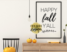 Load image into Gallery viewer, Happy Fall Y'all | Printable Wall Decor | Printable Wall Art | DIY Wall Art