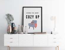Load image into Gallery viewer, Come In and Cozy Up | Printable Wall Decor | Printable Wall Art | DIY Wall Art