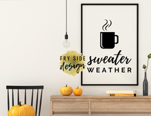 Load image into Gallery viewer, Sweater Weather | Printable Wall Decor | Printable Wall Art | DIY Wall Art