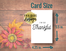 Load image into Gallery viewer, I'm So Thankful | Printable Thank You Card | Thank You Cards For Business | Thank You Notes | Downloadable File