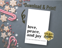 Load image into Gallery viewer, Love, Peace and Joy | Christmas Card | Printable Holiday Card | Printable Christmas Card