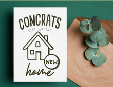 Load image into Gallery viewer, Congrats On Your New Home | Printable Housewarming Card | Cards For A New Home | New Home Congratulations Card