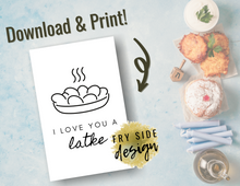 Load image into Gallery viewer, I Love You a Latke | Happy Hanukkah Card | Printable Hanukkah Card | Menorah | Chanukah