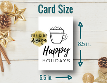 Load image into Gallery viewer, Happy Holidays - Cup of Cocoa | Holiday Card | Printable Holiday Card | Printable Christmas Card
