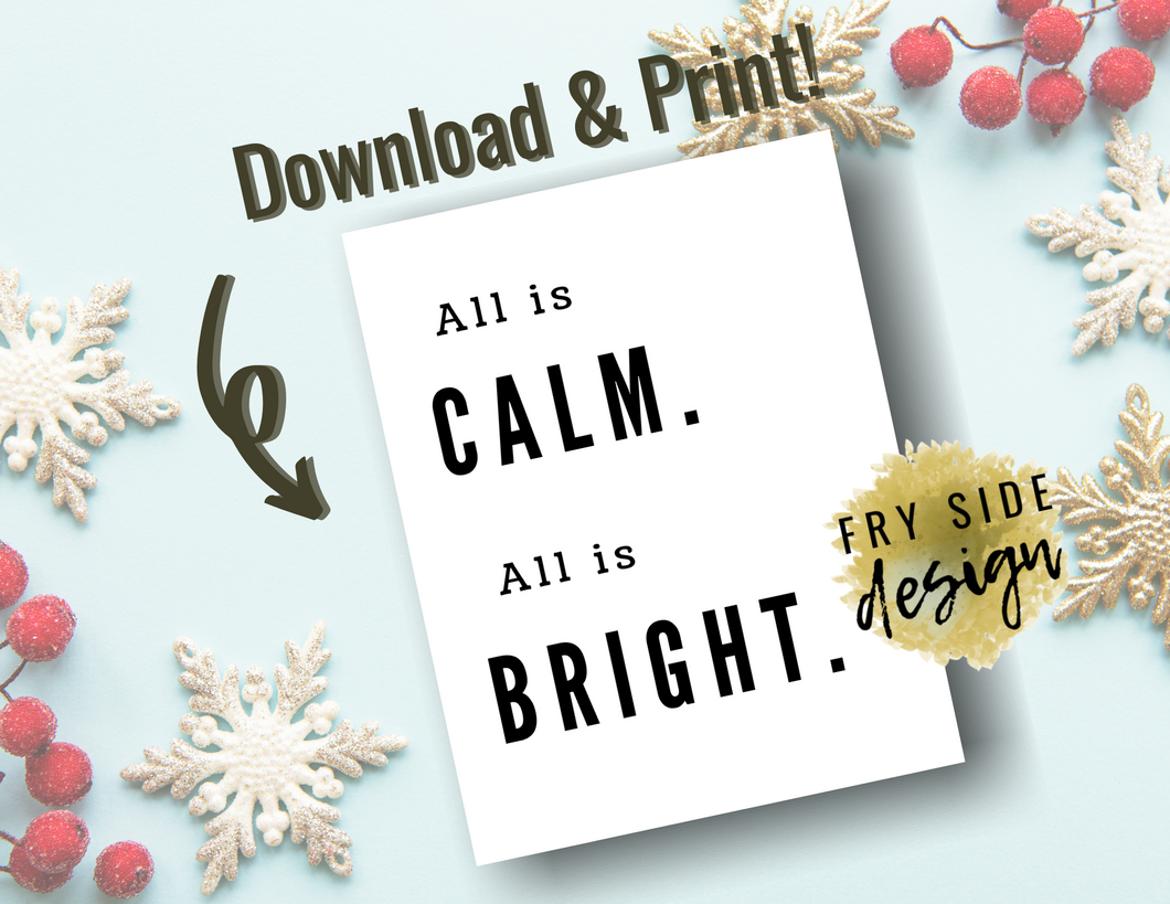All is Calm. All is Bright. | Printable Wall Decor | Printable Wall Art | DIY Wall Art