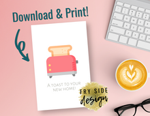 Load image into Gallery viewer, A Toast to Your New Home | Printable Housewarming Card | Cards For A New Home | New Home Congratulations Card
