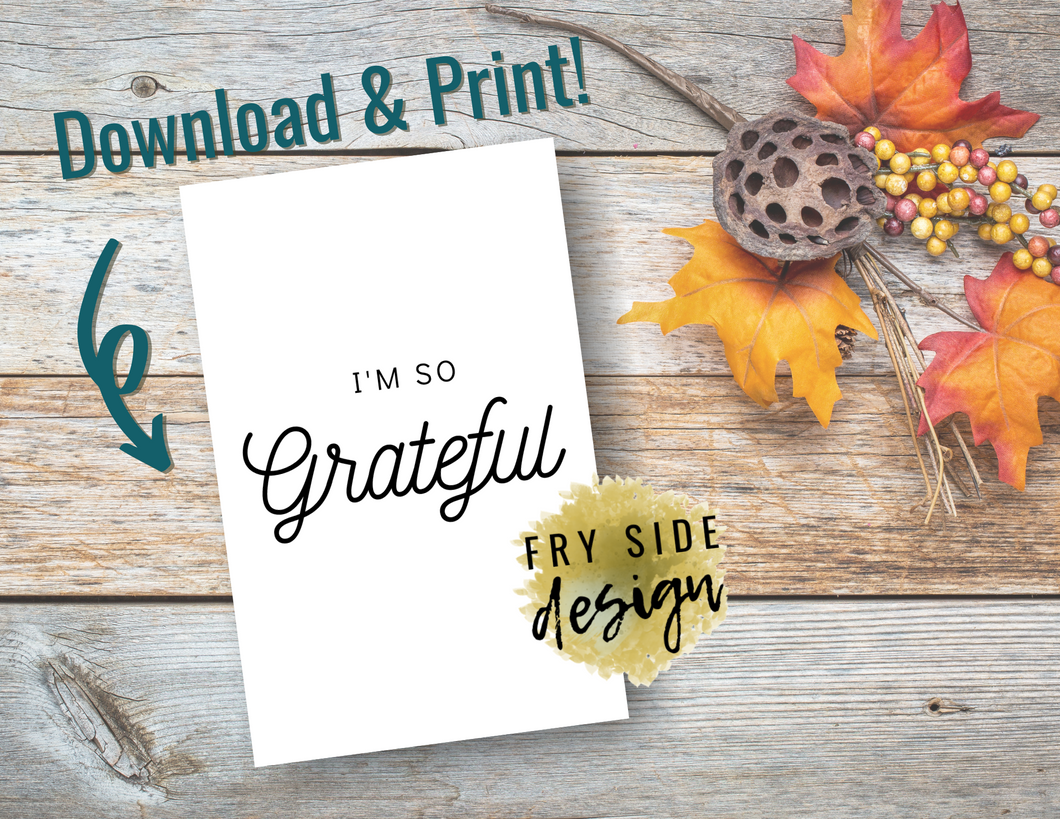 I'm So Grateful | Printable Thank You Card | Thank You Cards For Business | Thank You Notes | Downloadable File