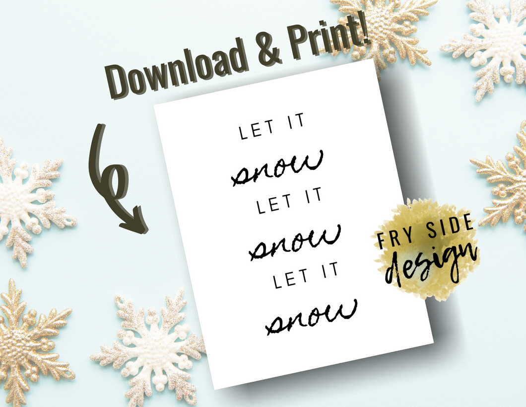 Let It Snow | Printable Wall Decor | Printable Wall Art | DIY Wall Art