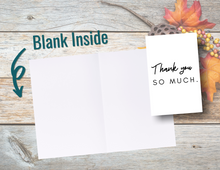 Load image into Gallery viewer, Thank You So Much | Printable Thank You Card | Thank You Cards For Business | Thank You Notes | Downloadable File
