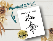 Load image into Gallery viewer, Follow the Star | Printable Wall Decor | Printable Wall Art | DIY Wall Art
