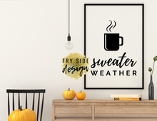 Load image into Gallery viewer, Sweater Weather | Printable Wall Decor | Printable Wall Art | DIY Wall Art
