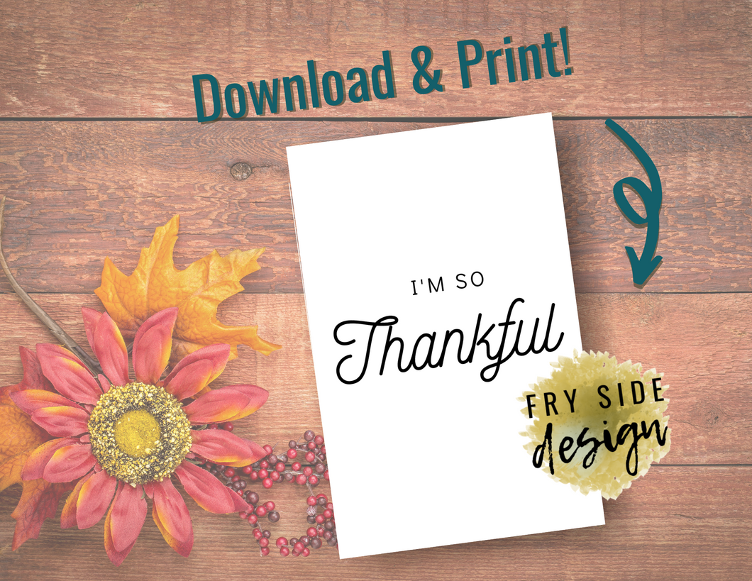 I'm So Thankful | Printable Thank You Card | Thank You Cards For Business | Thank You Notes | Downloadable File